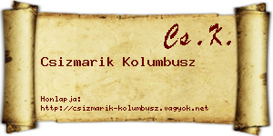 Csizmarik Kolumbusz névjegykártya